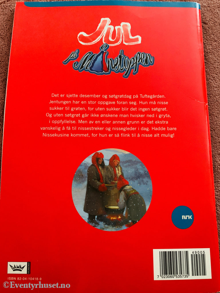 Jul på Månetoppen: Jentungen og sotgrøtdagen. 2004. Julehefte. Julehefter