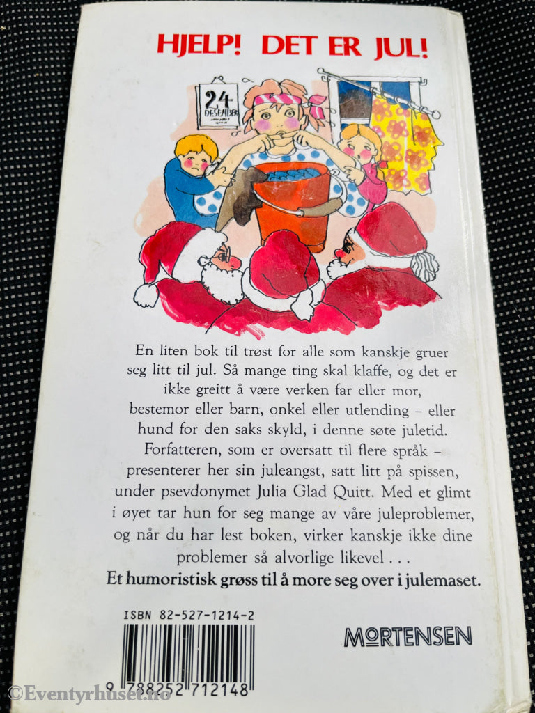 Julia Glad Quitt. Hjelp! Det Er Jul! 1993. Fortelling