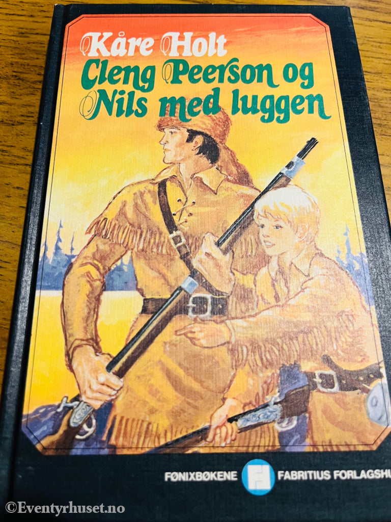 Kåre Holt. Cleng Peerson og Nils med luggen. Bok.