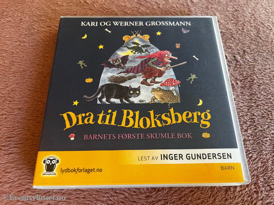 Kari og Werner Grossmann. 2008. Dra til Bloksberg – Barnets første skumle bok. Lydbok på CD.