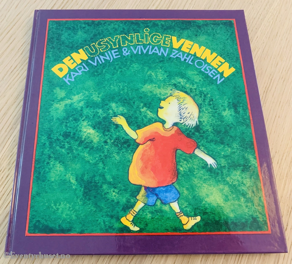 Kari Vinje & Vivian Zahl Olsen. 1994. Den Usynlige Vennen. Fortelling