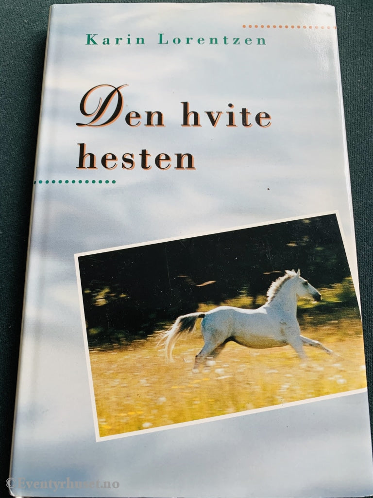 Karin Lorentzen. 1988/95. Den Hvite Hesten. Fortelling