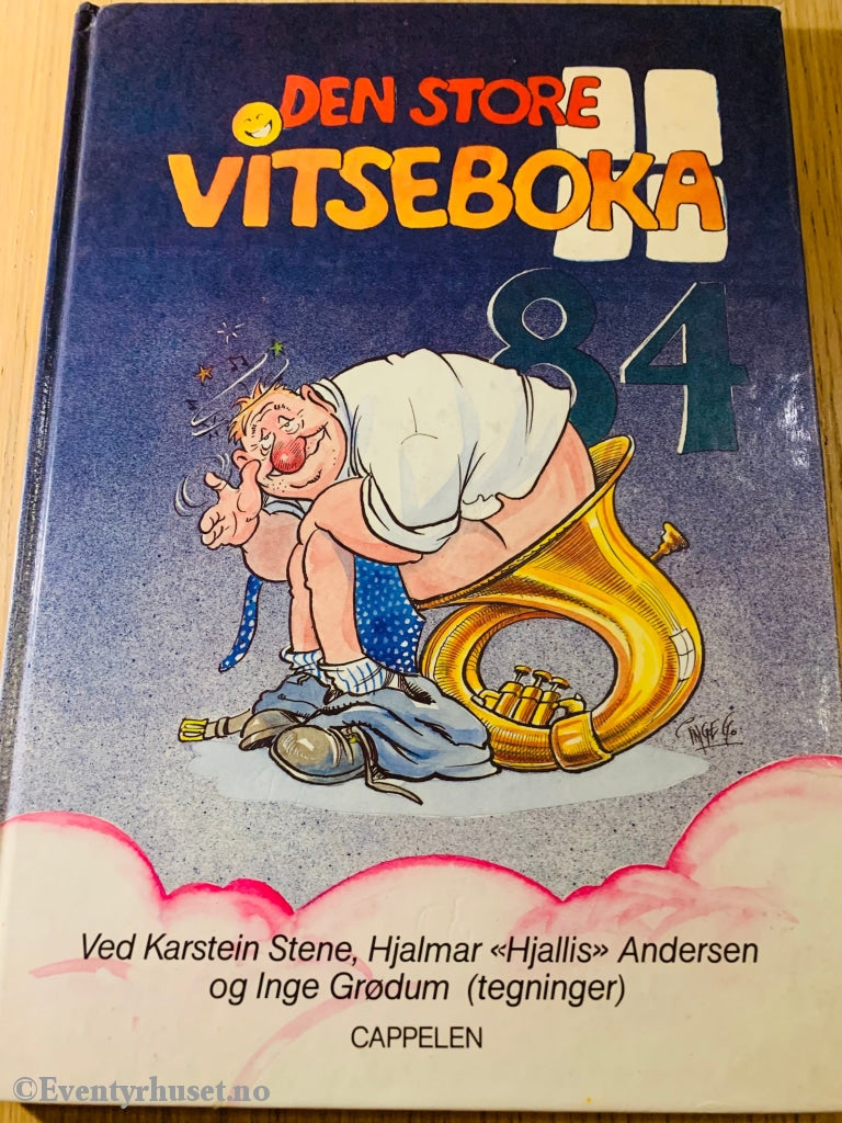 Karstein Sten Hjalmar Hjallis Andersen Og Inge Grødum. Den Store Vitseboka 1984. Fortelling