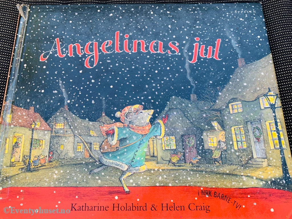 Katharine Holabird & Helen Craig. Angelinas Jul (Nrk). Fortelling