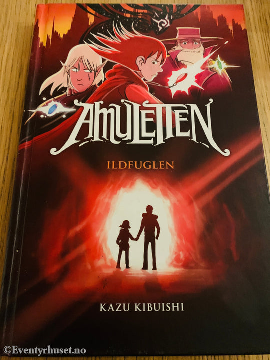 Kazu Kibuishi. 2010. Amuletten: Ildfuglen. Bok. Scanbox / Egmont Film