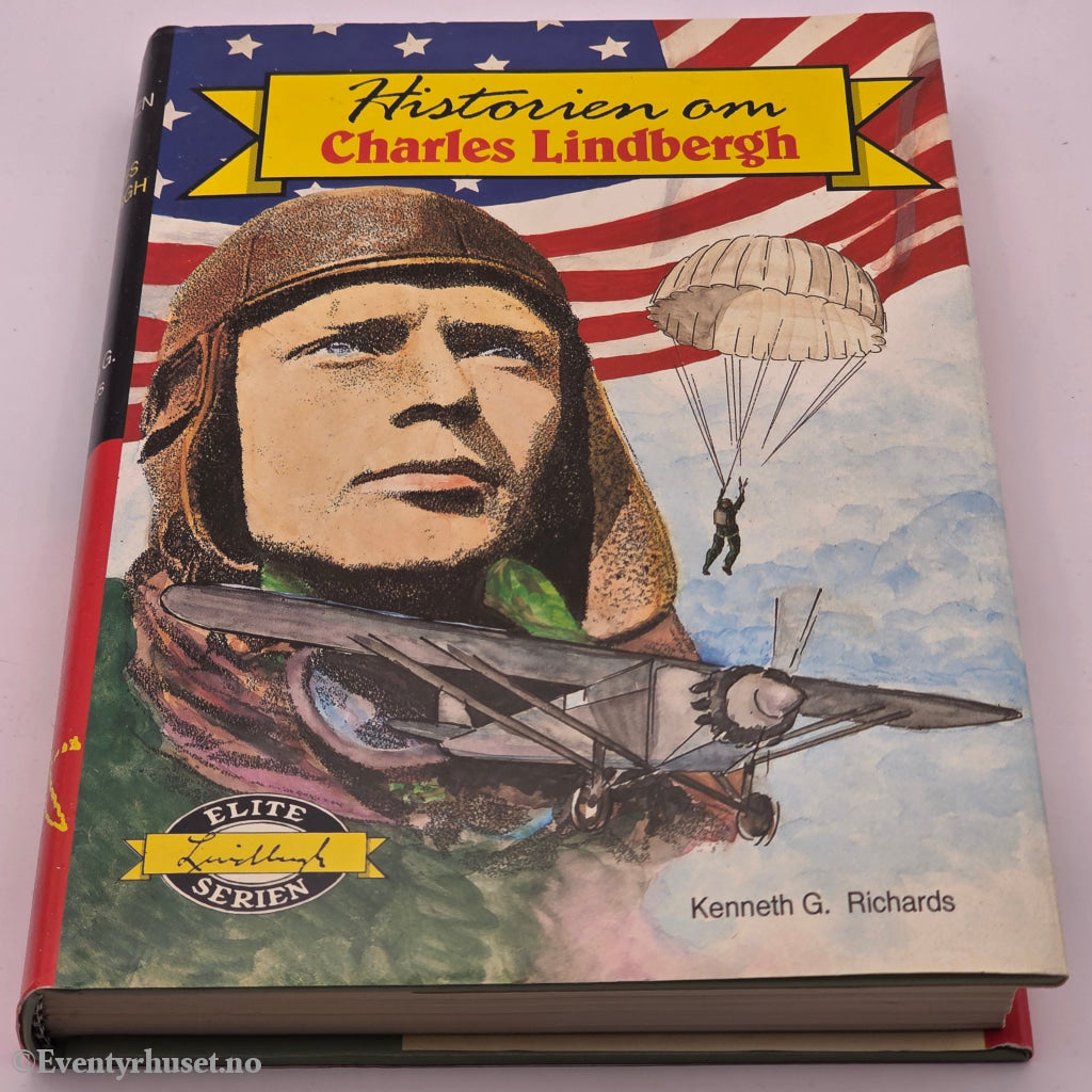 Kenneth G. Richards. 1970. Historien om Charles Lindbergh. Bok.