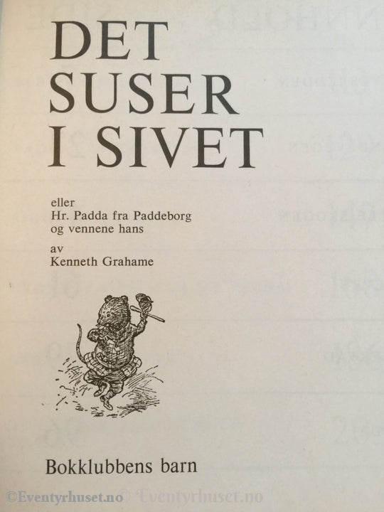 Kenneth Grahame. 1973 (1908). Det Suser I Sivet. Fortelling