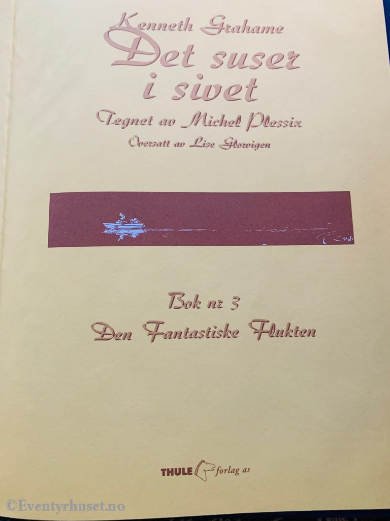 Kenneth Grahame. Det Suser I Sivet. Fortelling