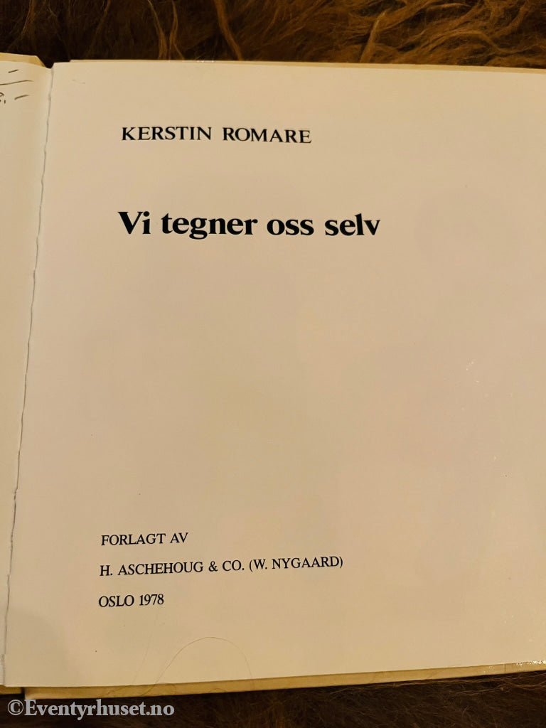 Kerstin Romare. 1978. Vi Tegner Oss Selv. Fortelling