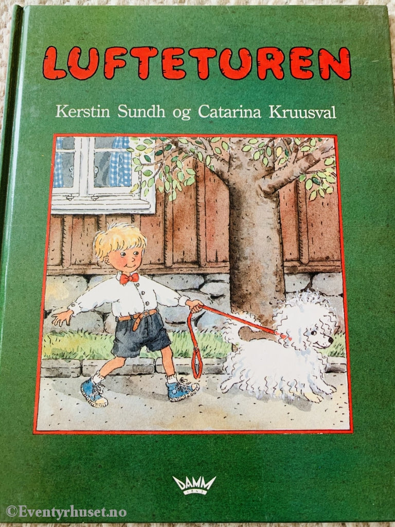 Kerstin Sundh & Catarina Kruusval. 1991. Lufteturen. Fortelling