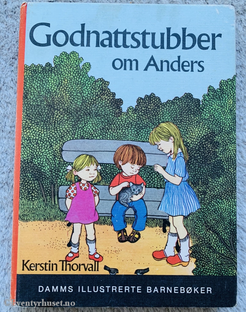 Kerstin Thorvald. 1975. Godnattstubber Om Anders. Førsteutgave. Fortelling