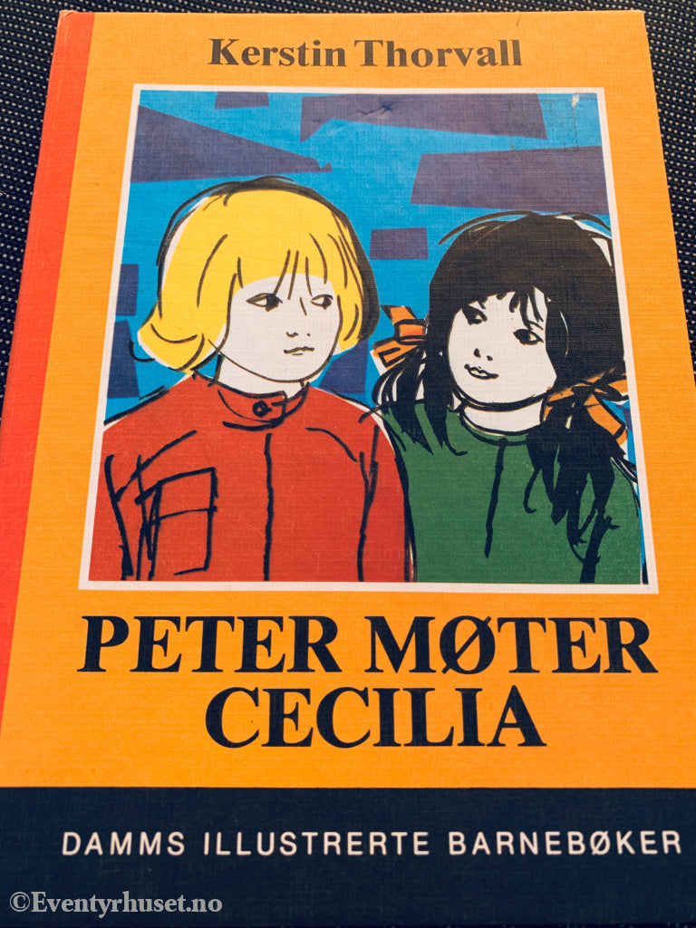 Kerstin Thorvall. Peter møter Cecilia. Bok.