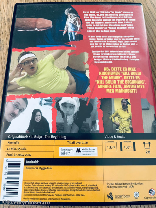 Kill Buljo - The Beginning. 2004 - 07. Dvd. Dvd