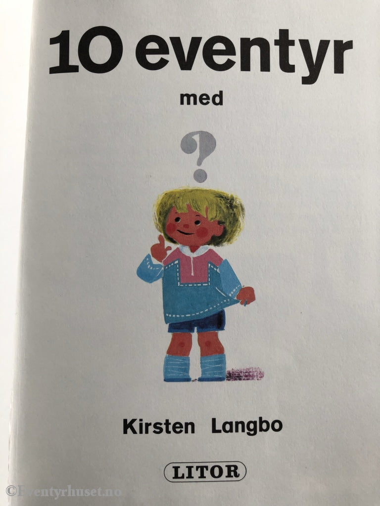 Kirsten Langbo. 1978. 10 Eventyr. Eventyrbok