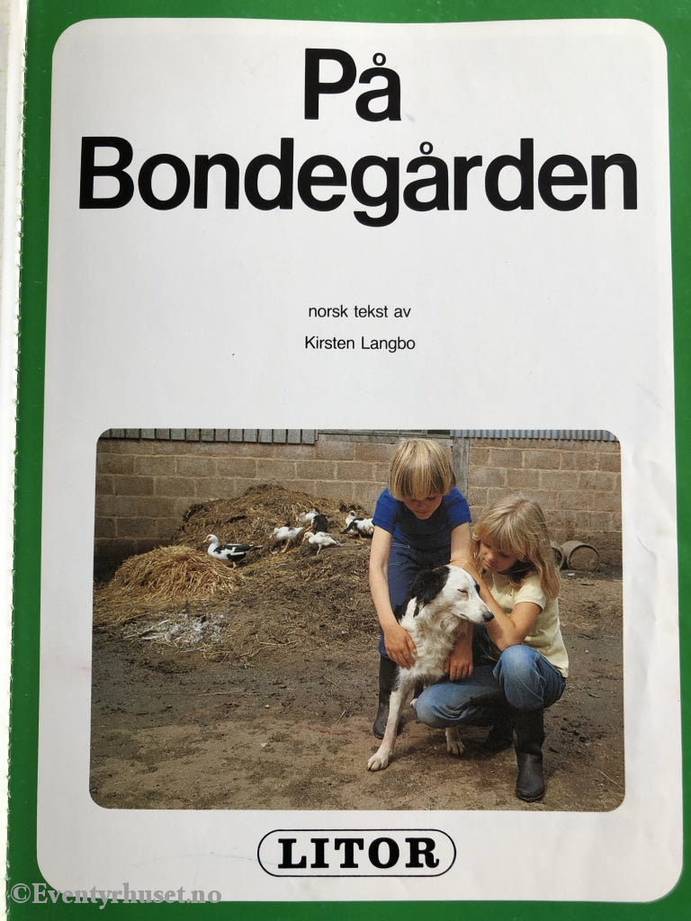 Kirsten Langbo. 1985. På Bondegården. Fortelling