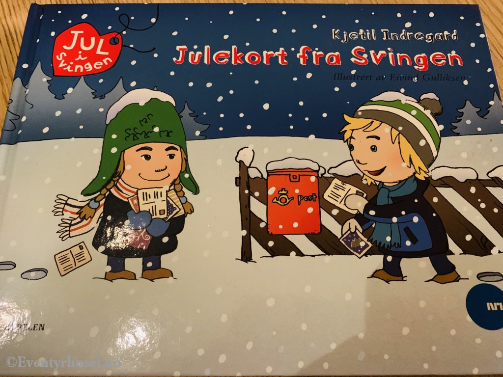 Kjetil Indregard. Jul I Svingen - Julekort Fra Svingen. Fortelling
