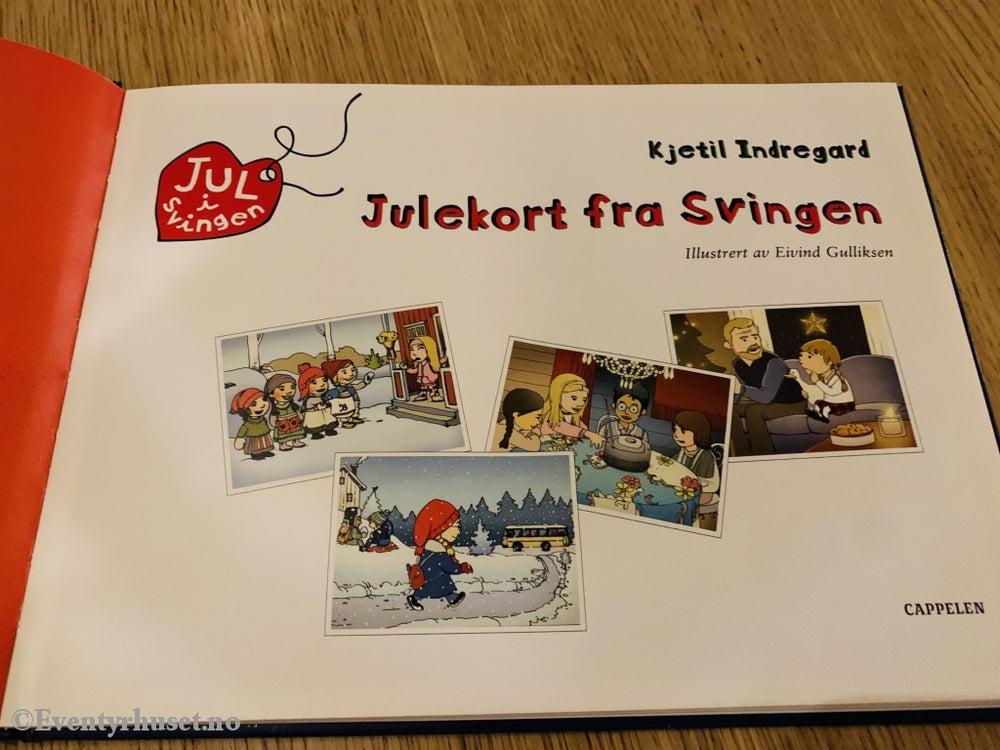 Kjetil Indregard. Jul I Svingen - Julekort Fra Svingen. Fortelling