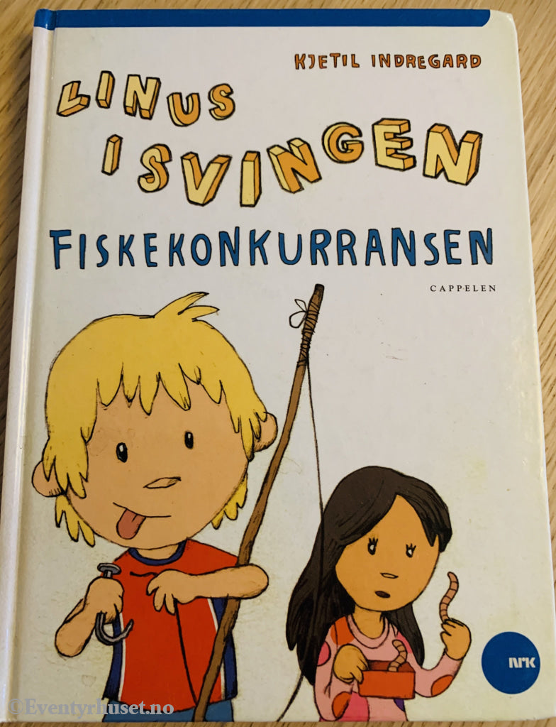 Kjetil Indregard. Linus I Svingen - Fiskekonkurransen (Nrk). 2004/08. Fortelling