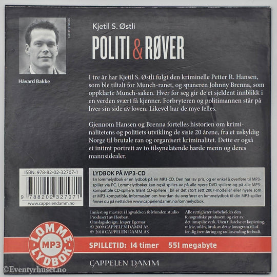 Kjetil S. Østli. 2009. Politi & Røver. Lydbok på CD.