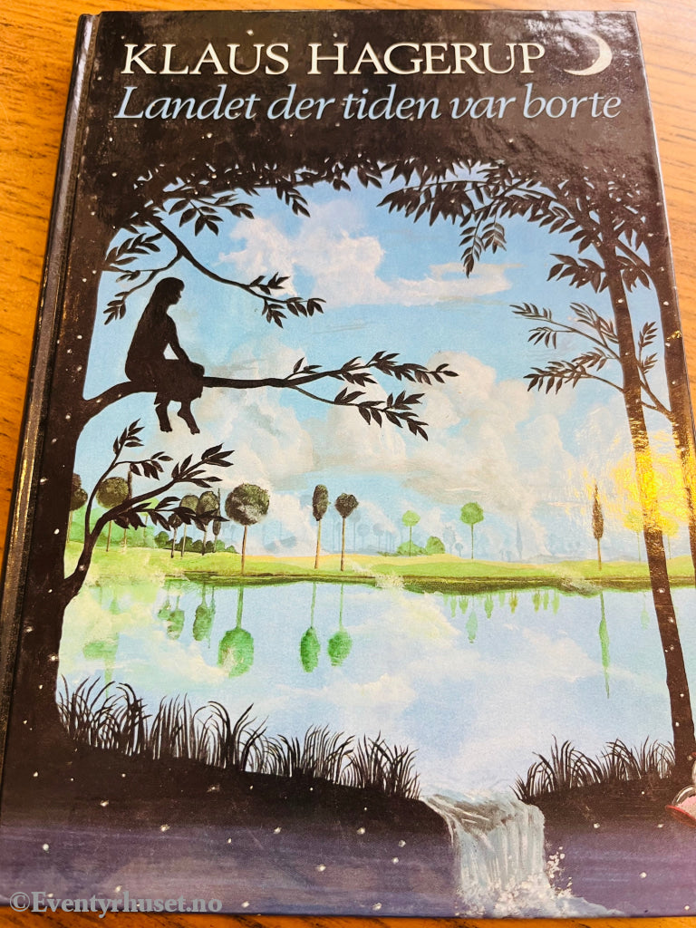 Klaus Hagerup. 1988. Landet der tiden var borte. Bok.