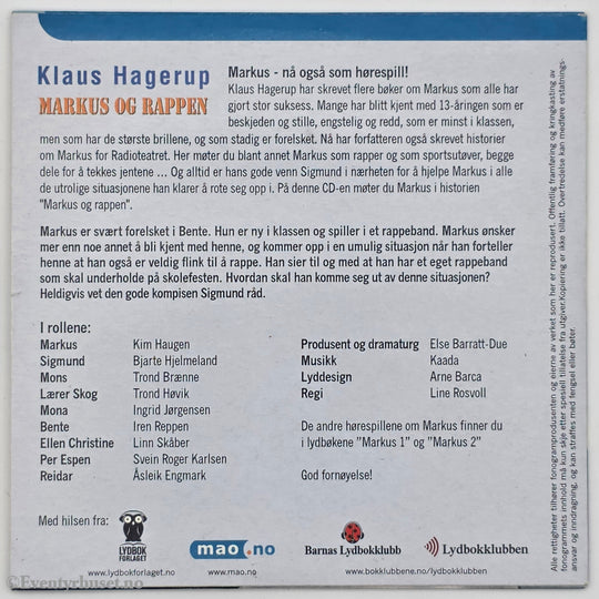 Klaus Hagerup. 1995. Markus og Rappen. Lydbok på CD.