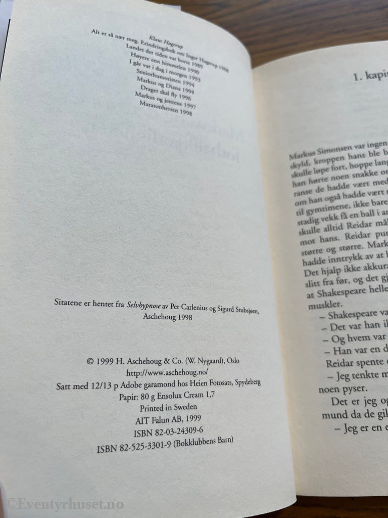 Klaus Hagerup. 1999. Markus og den store fotballkjærligheten. Bok.