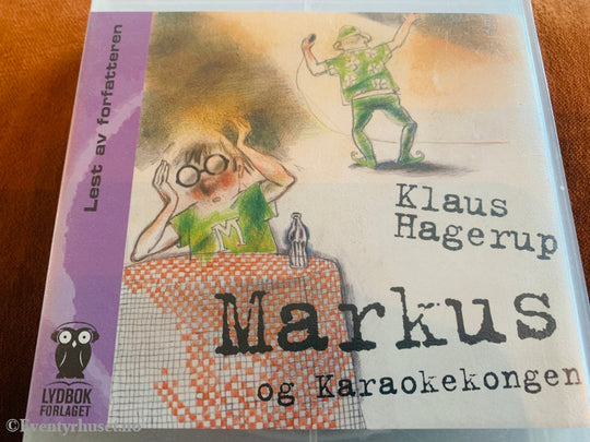 Klaus Hagerup. Markus og Karaoke-kongen. 2004. Lydbok på CD.