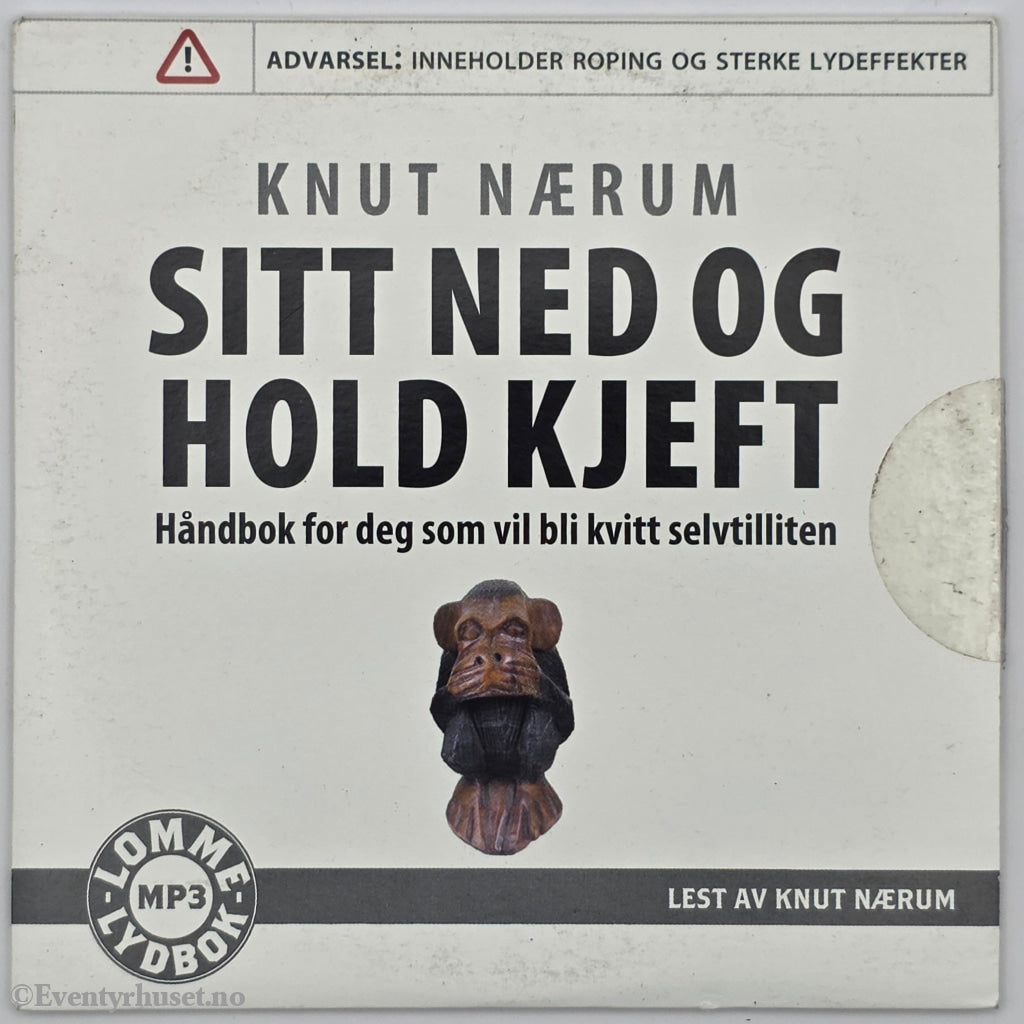 Knut Nærum. 2000. Sitt ned og hold kjeft. Lydbok på CD.