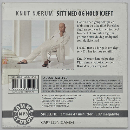 Knut Nærum. 2000. Sitt ned og hold kjeft. Lydbok på CD.