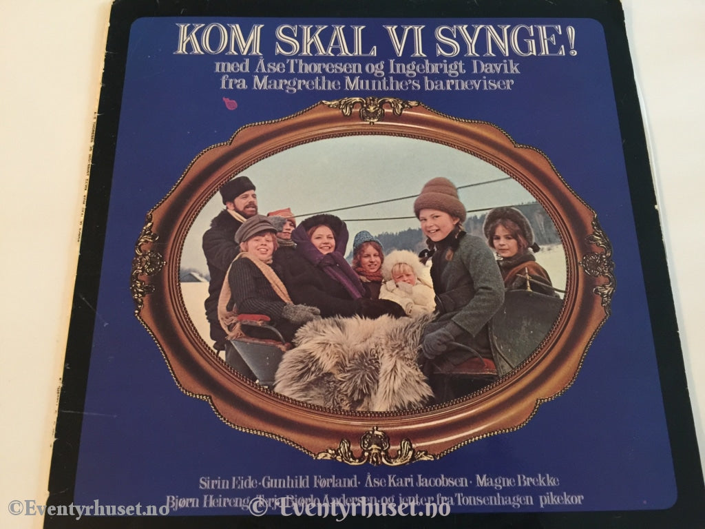 Kom Skal Vi Synge! 1972. Lp. Lp Plate