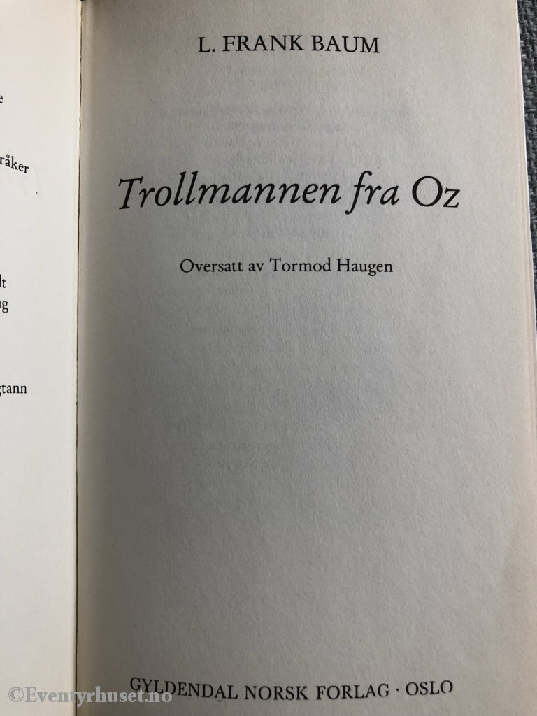 L. Frank Baum. 1992 (1982). Trollmannen Fra Oz. Fortelling