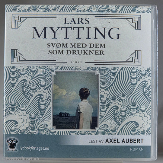 Lars Mytting 2014 Svøm med dem som drukner. Lydbok på CD.