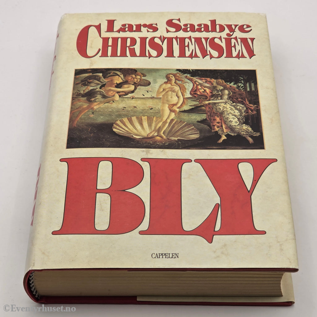 Lars Saabye Christensen, 1990, Bly. Bok.