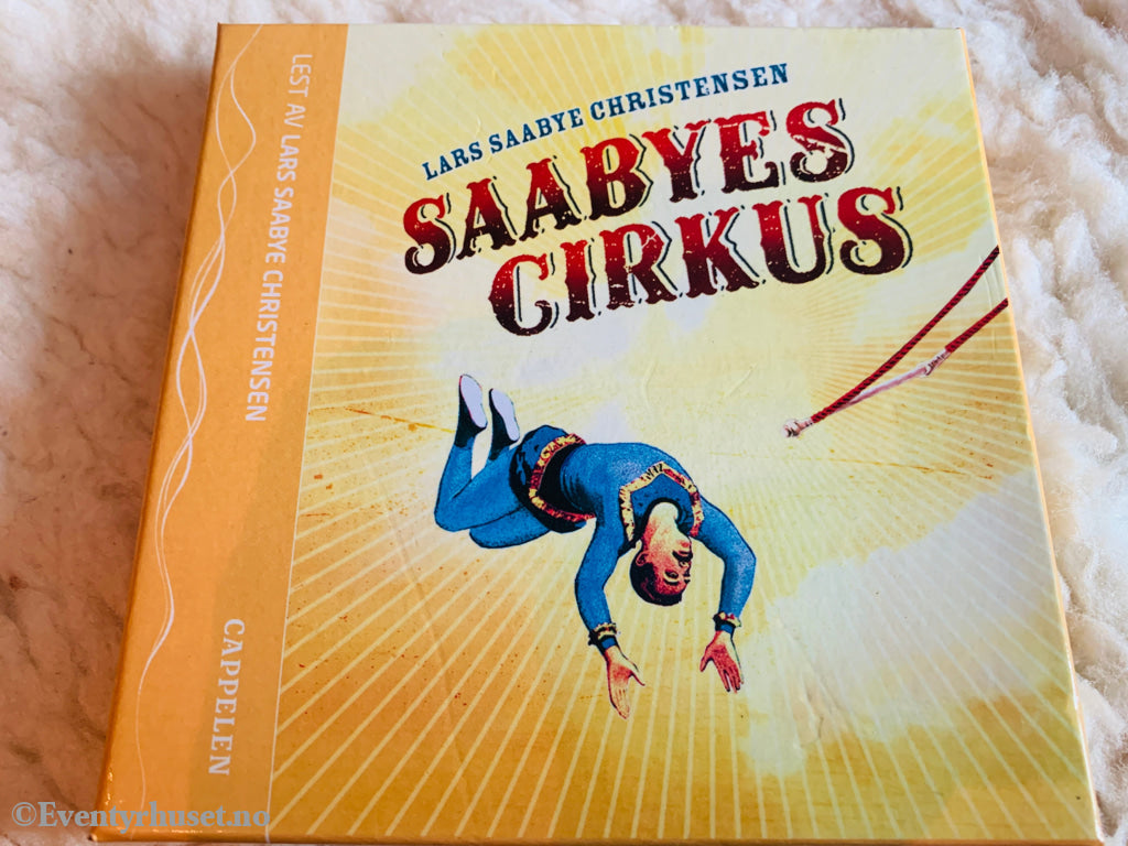 Lars Saabye Christensen. Saabyes Cirkus. Lydbok på CD.