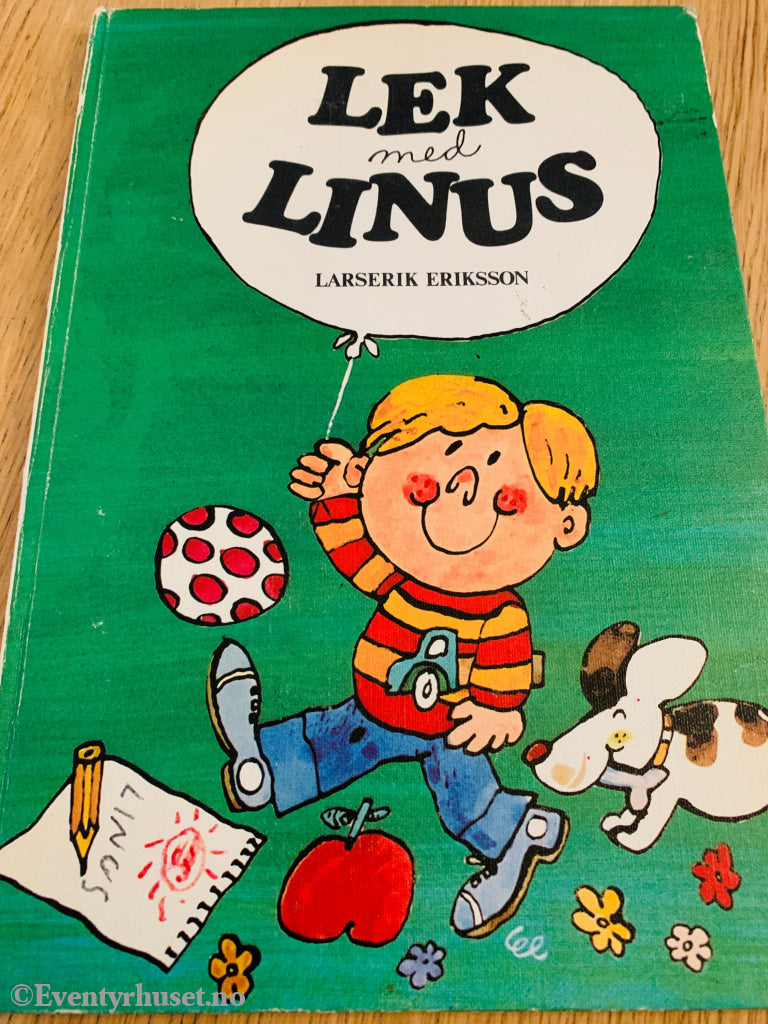 Larserik Eriksson. 1977. Lek Med Linus. Fortelling
