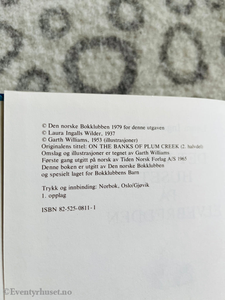 Laura Ingalls Wilder. 1937/79. Det Vesle Huset På Elvebredden. Fortelling