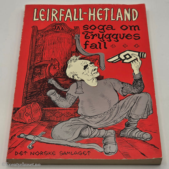 Leif Fall-Hetland. 1946. Soga om Tryggves fall. Bok.