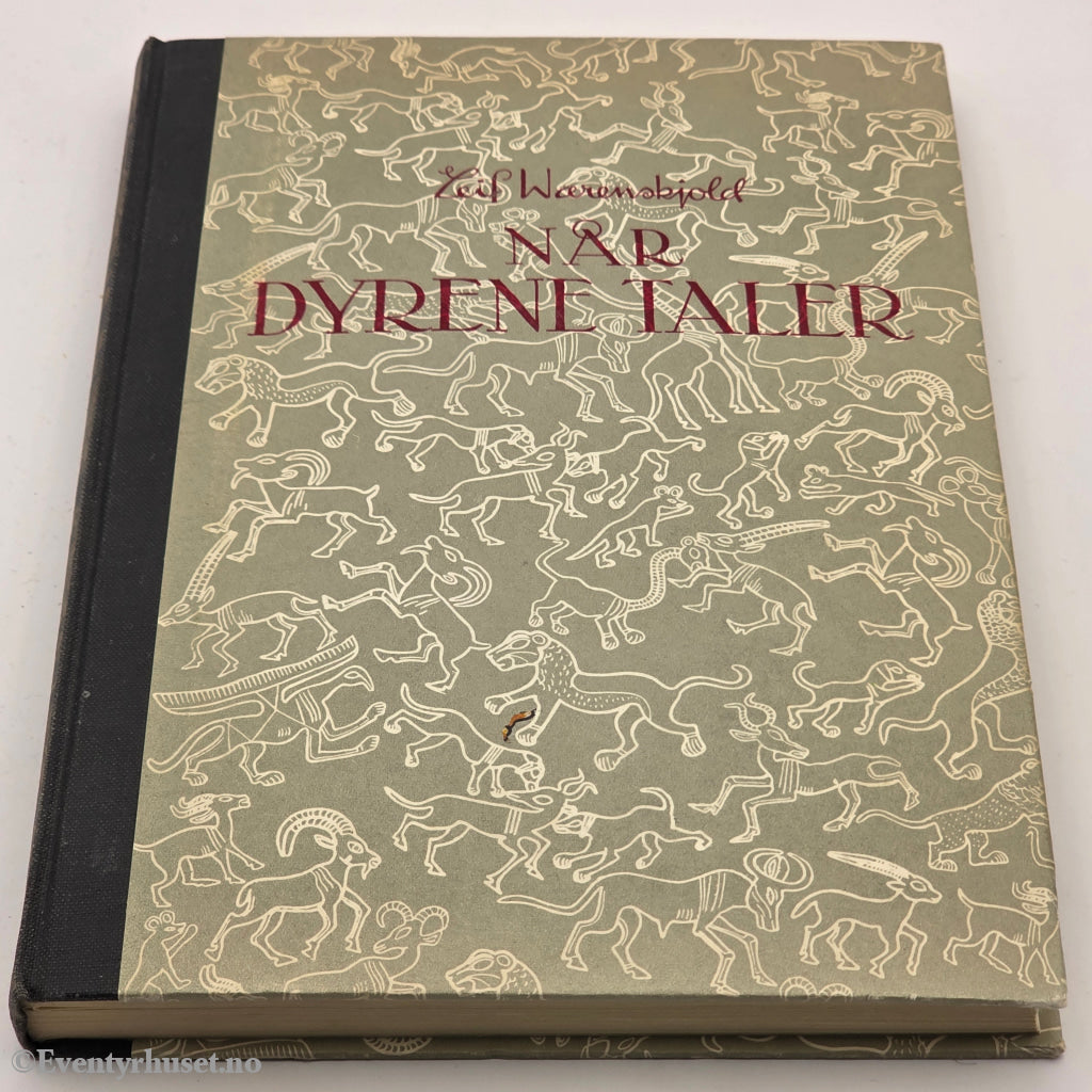 Leif Wærenskjold, 1947. Når dyrene taler. Bok.