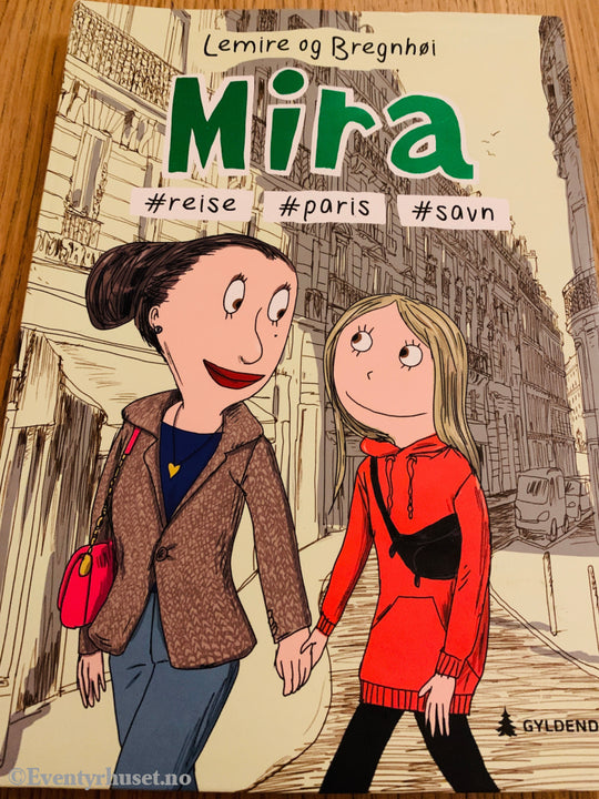 Lemire & Bregnhøi. 2021. Mira: #reise #paris #savn. Bok.