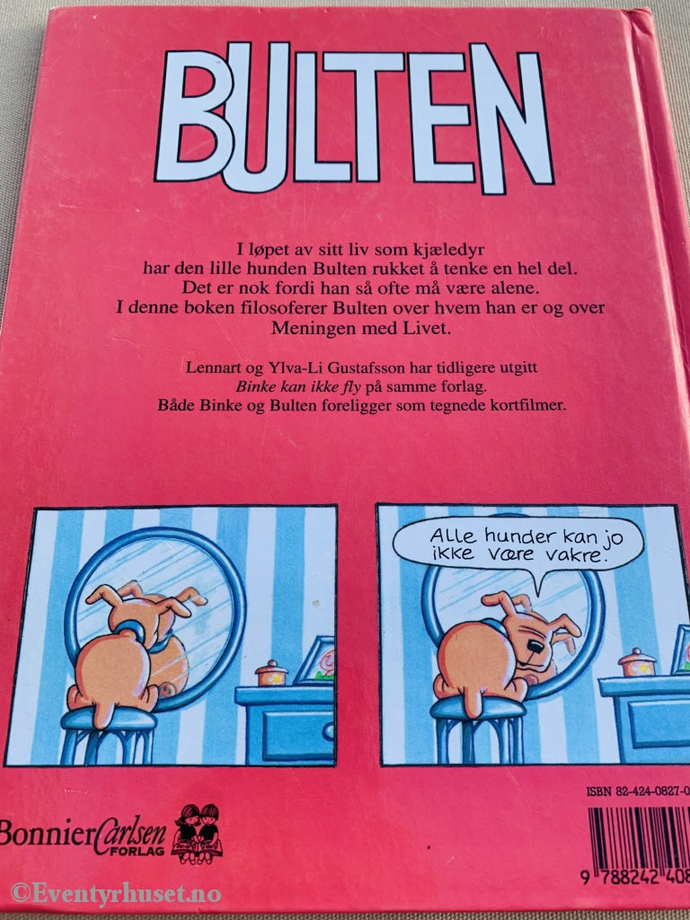 Lennart Og Ylva-Li Gustafson. 1994. Bulten - Meningen Med Livet. Fortelling