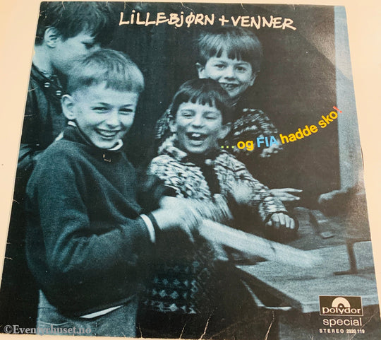 Lillebjørn Nilsen. 1974. ...Og Fia Hadde Sko!. LP.