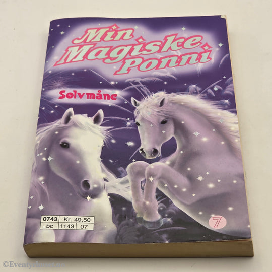 Linda Chapman, 2007, Min magiske ponni: Sølvmåne. Bok.
