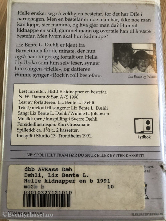 Liz Bente L. Dæhli. 1991. Kidnapper En Bestefar. Kassettbok. Kassettbok