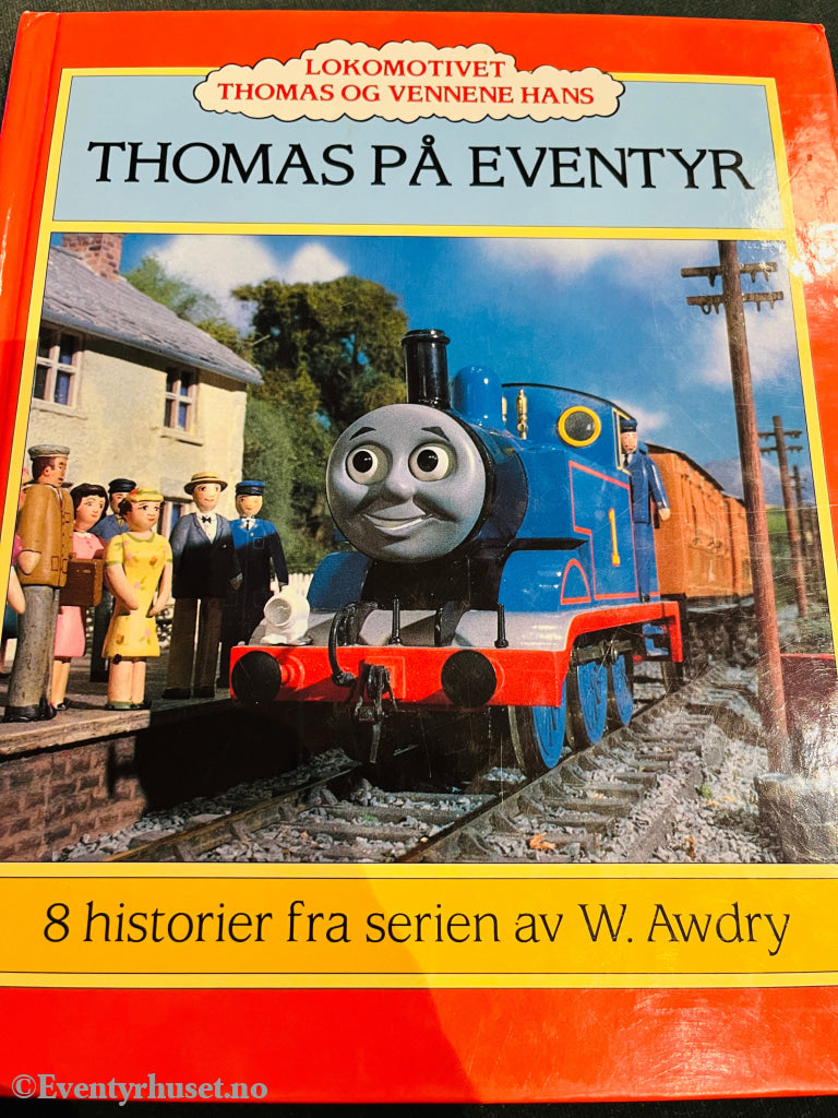 Lokomotivet Thomas Og Vennene Hans. På Eventyr. 1994/98. Fortelling