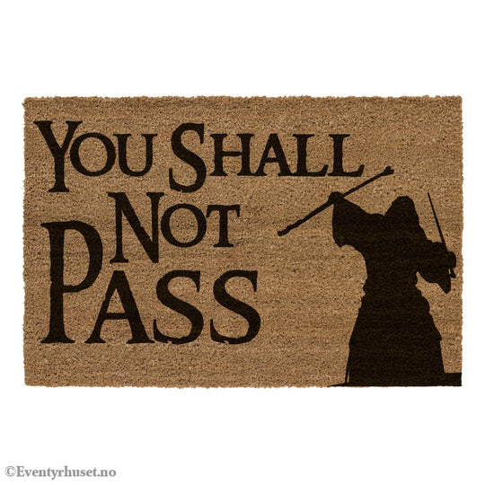 Lord of the Rings Doormat You Shall Not Pass 60 x 40 cm Home & Gifts