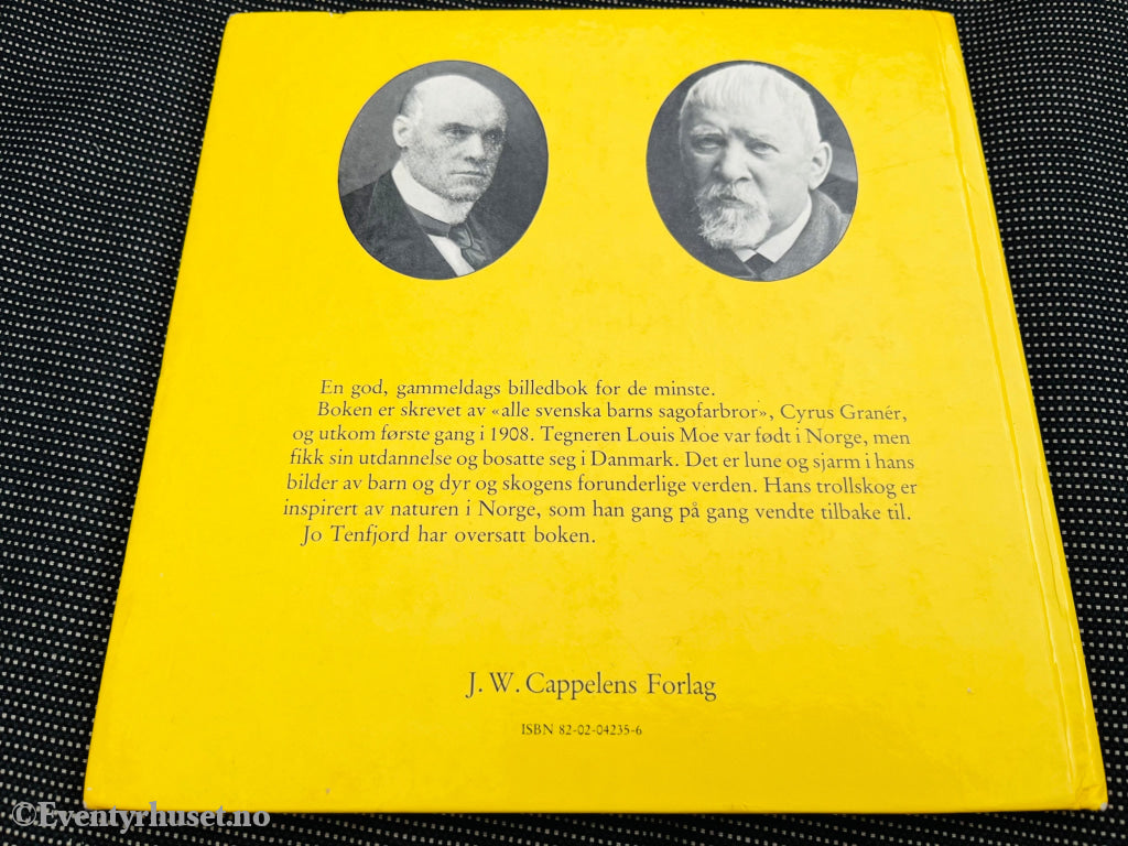 Louis Moe & Cyrus Granér. 1976/79. Bjarne Bums I Trollskogen. Førsteutgaven! Fortelling