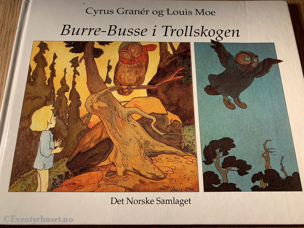 Louis Moe & Cyrus Granér. 1995. Burre-Busse I Trollskogen. Fortelling