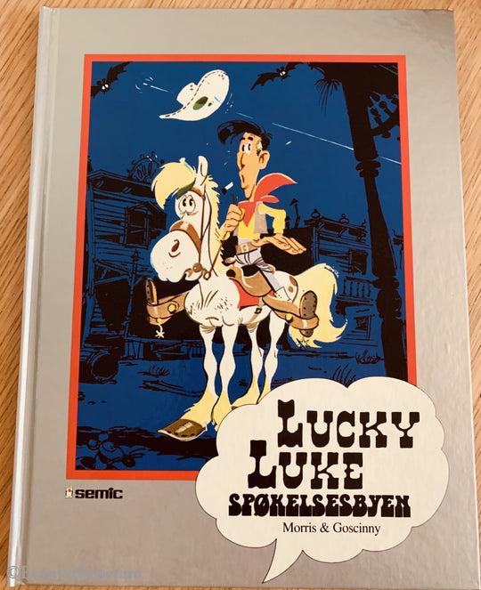 Lucky Luke - Spøkelsesbyen. 1990. Seriesamlerklubben. Seriesamlerklubben