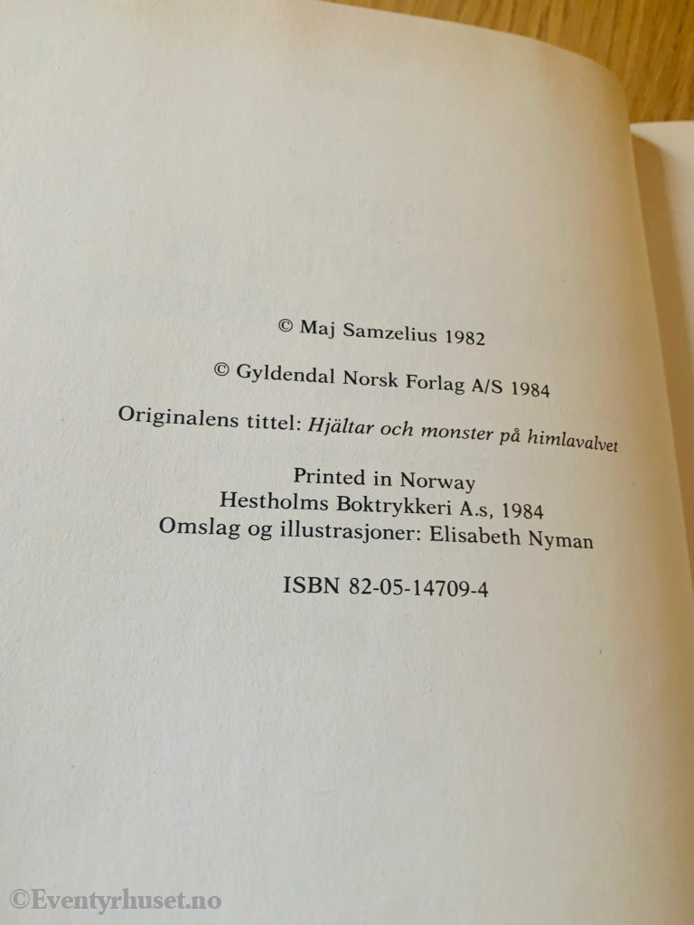 Maj Samzelius. 1984. Helter Og Monstre På Himmelhvelvingen (Andre Bok). Fortelling