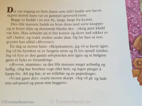 Mannen Som Hadde En Sjørøvermamma. 1972. Fortelling